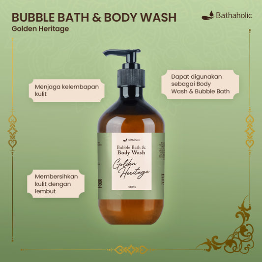 Bathaholic Golden Heritage Series - Bubble Bath & Body Wash 500ml | Sabun Mandi & Spa