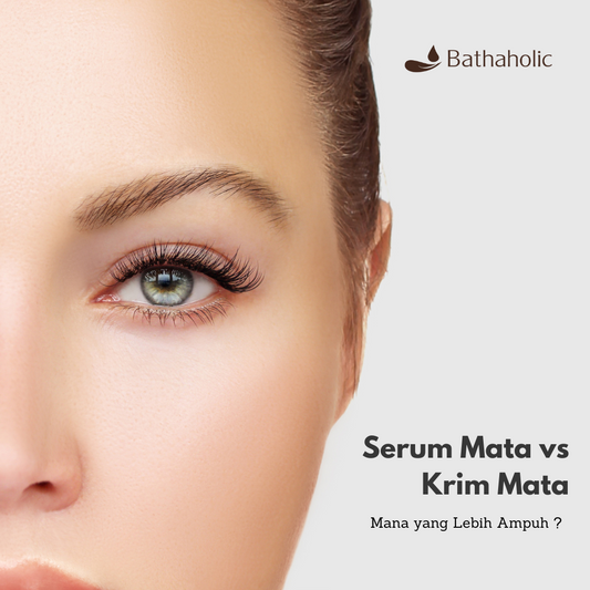Serum Mata vs Krim Mata: Mana yang lebih ampuh ?
