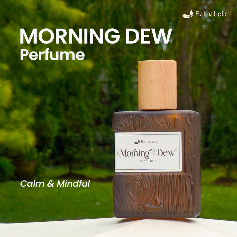Bathaholic Morning Dew Parfum – Aroma Floral Fruity Segar & Lembut