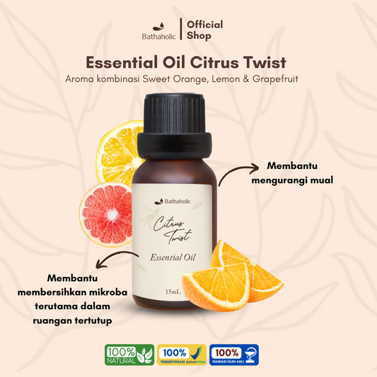 Bathaholic - Citrus Twist Pure Essential Oil / Minyak Aromatherapy Pengharum Ruangan Penambah Energi dan Mood Booster