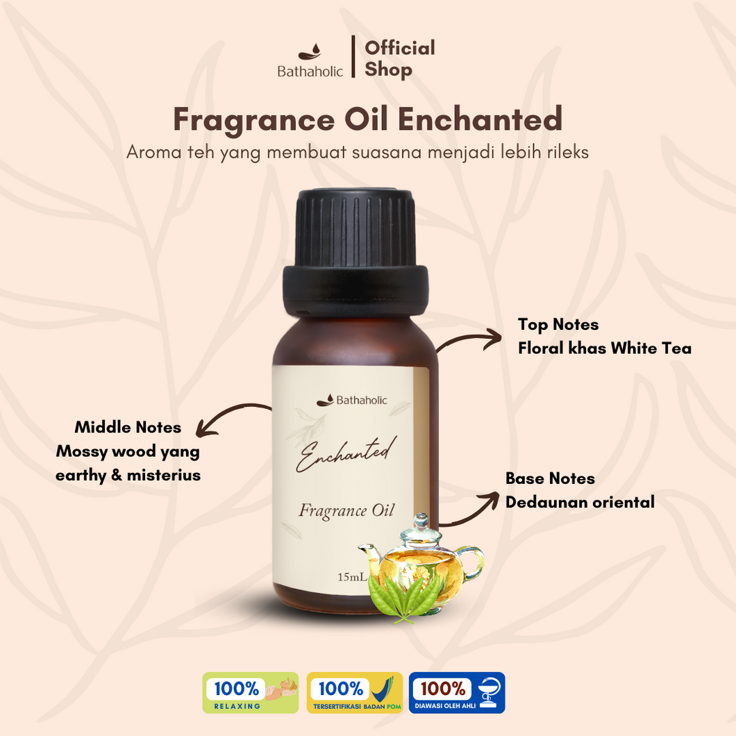 Bathaholic - Enchanted Fragrance Oil 15ml