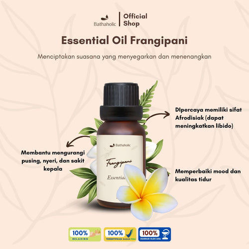Bathaholic - Frangipani Essential Oil Pure Essential Oil / Minyak Aromatherapy Pengharum Ruangan