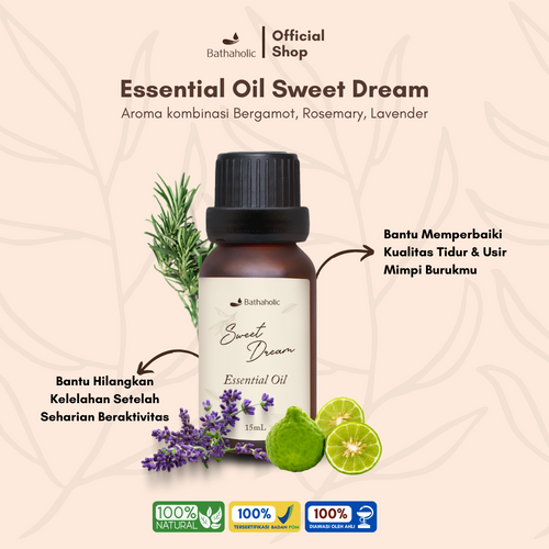 Bathaholic - Sweet Dream Pure Essential Oil / Minyak Aromatherapy Pengharum Ruangan
