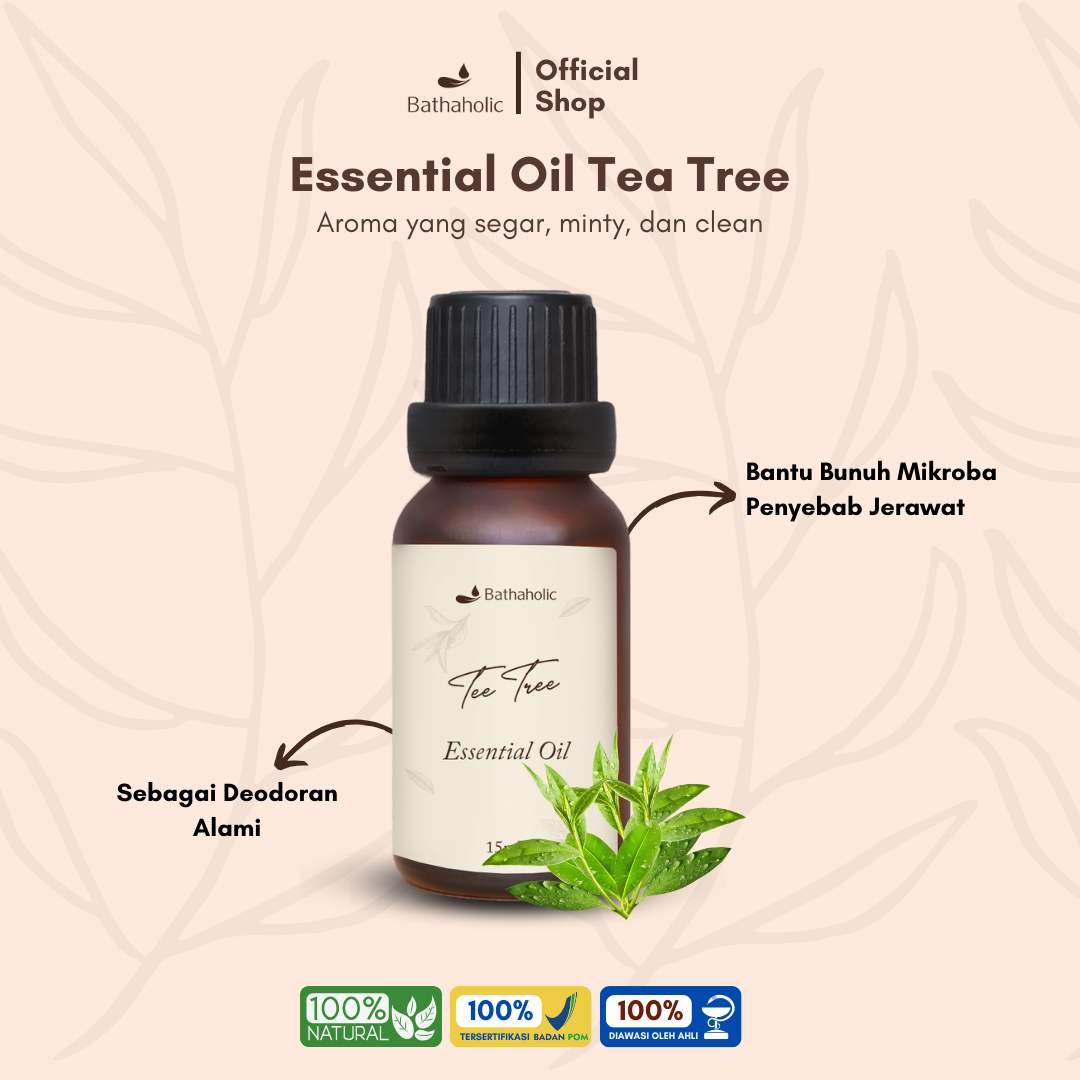 Bathaholic - Tea Tree Pure Essential Oil / Minyak Aromatherapy Pengharum Ruangan Anti Bakteri, Atasi Jerawat Segarkan Udara Alami