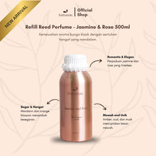 Load image into Gallery viewer, Bathaholic - Refill Reed Perfume Jasmine &amp; Rose 500ml Kemasan Eksklusif Aromatherapy Pengharum Ruangan