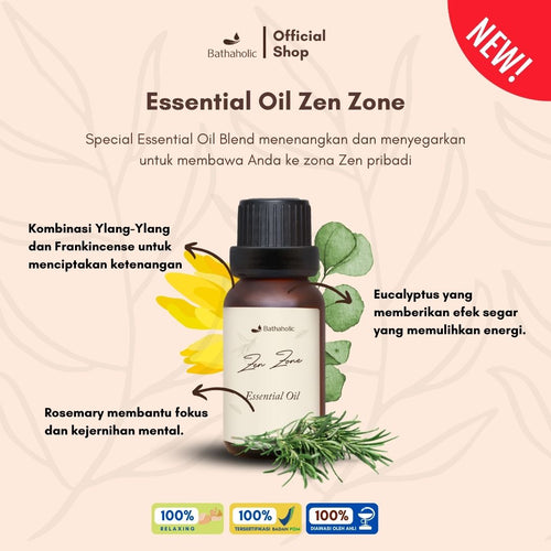 Bathaholic - Zen Zone Essential Oil / Minyak Diffuser Oil Aromatherapy Pengharum Ruangan