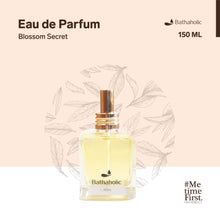 Load image into Gallery viewer, Bathaholic - Blossom Secret Eau De Parfum Best Collection 150ml