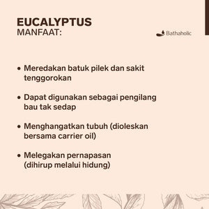 Bathaholic - Eucalyptus Essential Oil