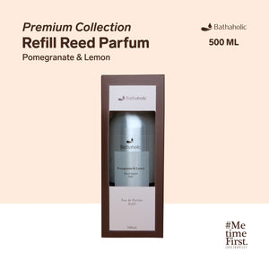 Bathaholic - Refill EDP Premium Collection 500ml