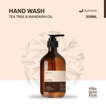 Load image into Gallery viewer, Bathaholic -  Tea Tree &amp; Mandarin Oil Hand Wash 300 ml