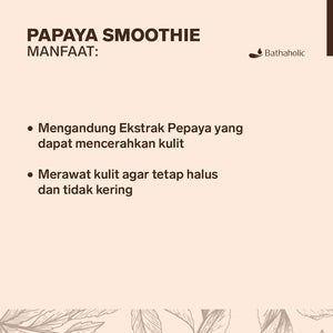 Bathaholic - Papaya Smoothie Body Cream 120gr